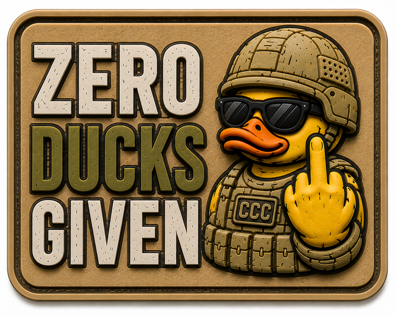 "Zero Ducks Given" PVC Morale Patch with Velcro backing